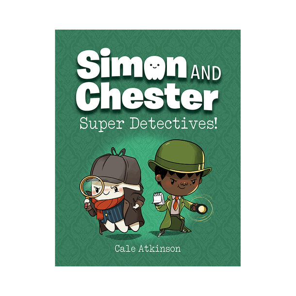 Super Detectives! (Simon and Chester Book #1) Book
