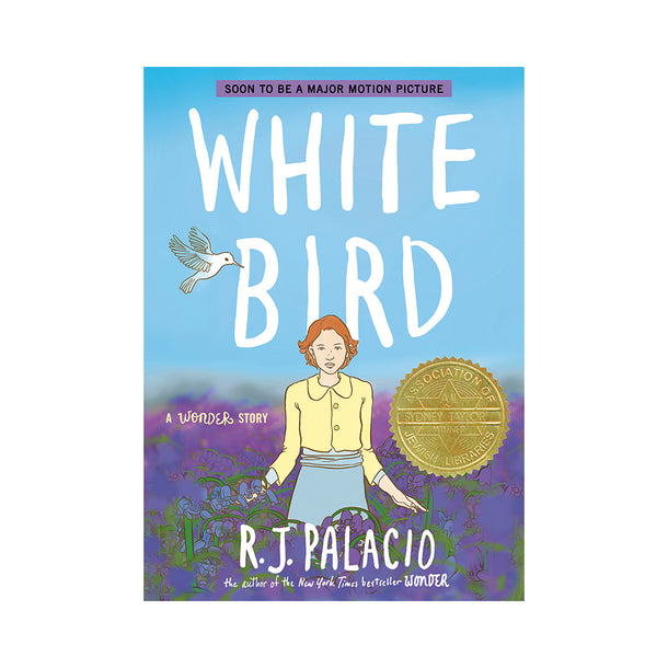 White Bird: A Wonder Story (A Graphic Novel) Book