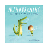 Alphabreaths The ABCs of Mindful Breathing Book