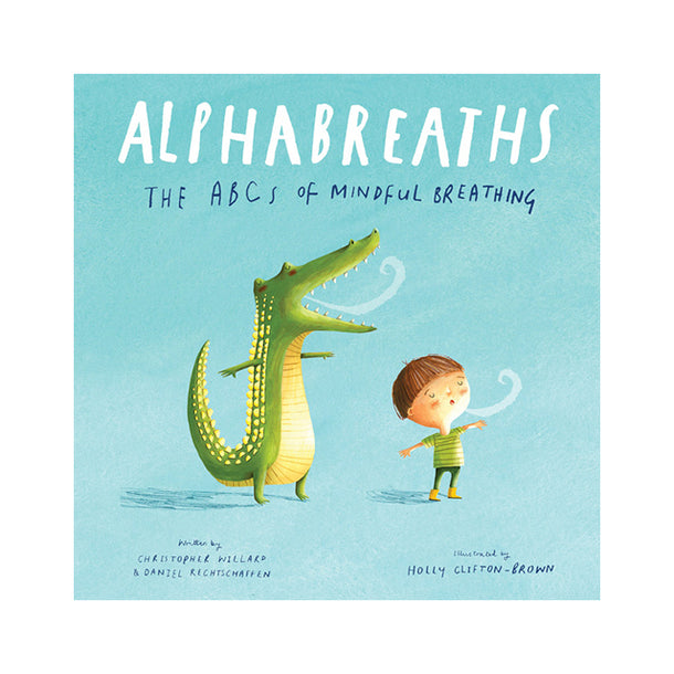 Alphabreaths The ABCs of Mindful Breathing Book