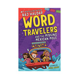 Word Travelers #2: Word Travelers and the Missing Mexican Mole Book
