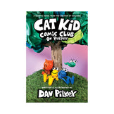 Cat Kid Comic Club #3: On Purpose Book