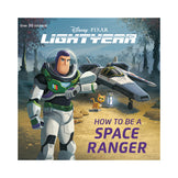 Disney/Pixar Lightyear How to Be a Space Ranger Book