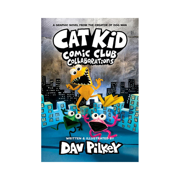 Cat Kid Comic Club: Collaborations (Cat Kid Comic Club #4) Book