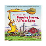 Construction Site: Farming Strong, All Year Long Book