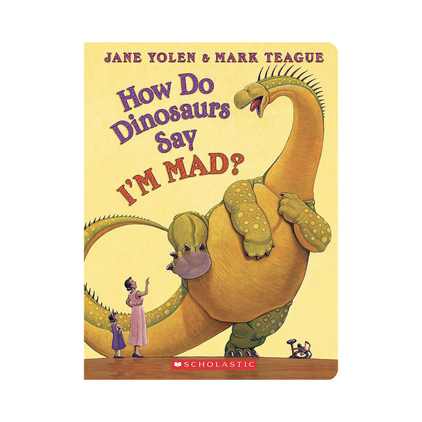 How Do Dinosaurs Say I'M MAD? Book
