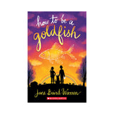 How to Be a Goldfish Book