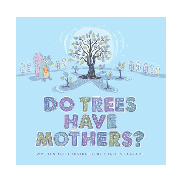 Do Trees Have Mothers? Book Mastermind Toys