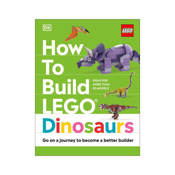 How to Build LEGO Dinosaurs Book