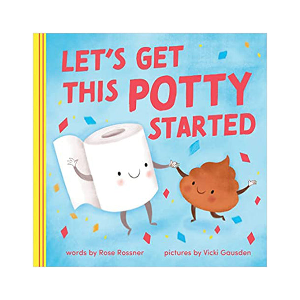 Let's Get This Potty Started