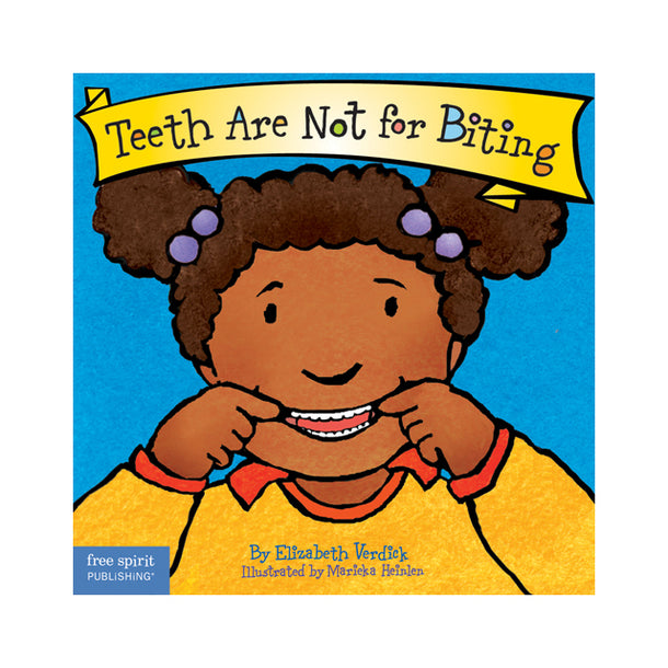 Teeth Are Not for Biting Book