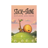Stick and Stone Explore and More Book