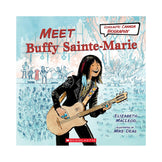 Meet Buffy Sainte-Marie (Scholastic Canada Biography) Book