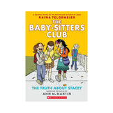 The Truth About Stacey: A Graphic Novel (The Baby-sitters Club #2) Book