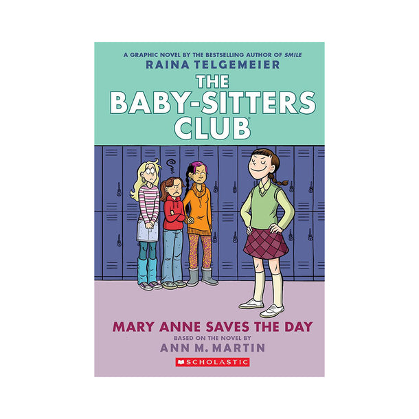 Mary Anne Saves the Day: A Graphic Novel (The Baby-sitters Club #3) Book