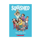 Squished: A Graphic Novel Book