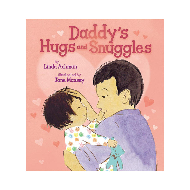 Daddy's Hugs and Snuggles Book