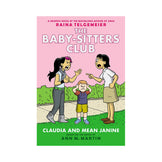 Claudia and Mean Janine: A Graphic Novel (The Baby-sitters Club #4) Book
