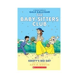 Kristy's Big Day: A Graphic Novel (The Baby-sitters Club #6) Book