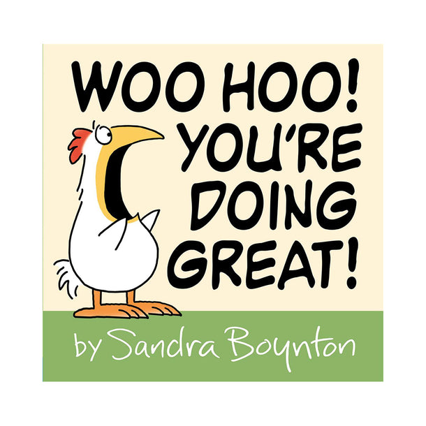 Woo Hoo! You're Doing Great! Book