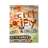 The Secret Society of Aunts & Uncles Book
