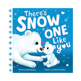 There's Snow One Like You Book
