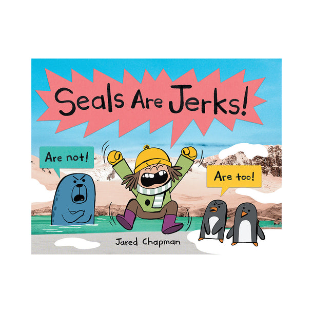 Seals Are Jerks! Book