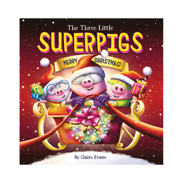 The Three Little Superpigs: Merry Christmas! Book