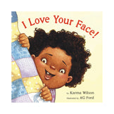 I Love Your Face! Book