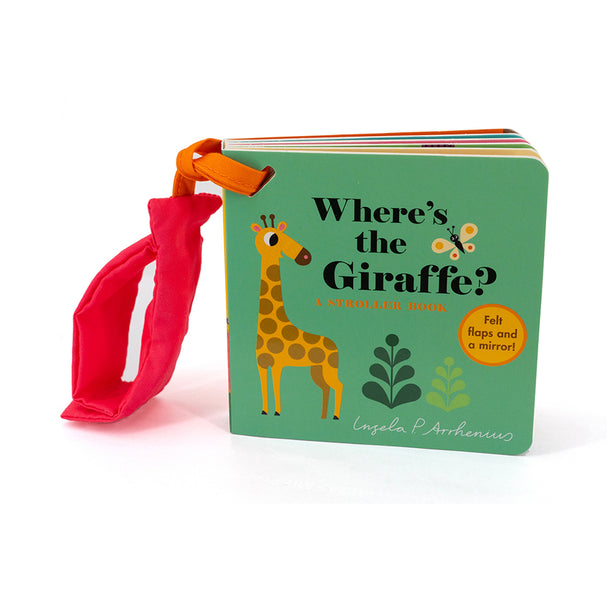 Wheres the Giraffe?: A Stroller Book