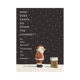 How Does Santa Go Down the Chimney? Book