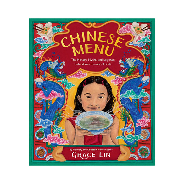 Chinese Menu The History, Myths, and Legends Behind Your Favorite Foods Book
