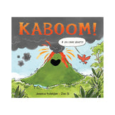 Kaboom! A Volcano Erupts Book
