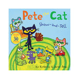 Pete the Cat: Show-and-Tell Includes Over 30 Stickers! Book