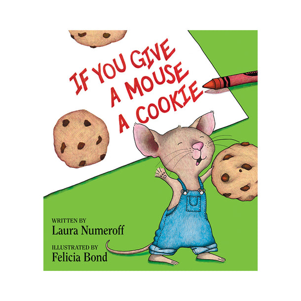 If You Give A Mouse A Cookie Book