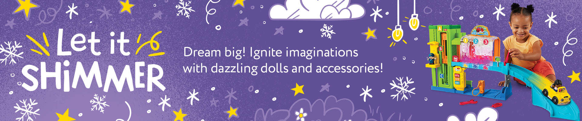 Mastermind Toys - Let it Shimmer - Dream big! Ignite imaginations with dazzling dolls and accessories!
