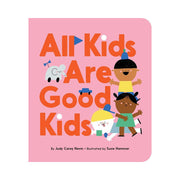 All Kids Are Good Kids Book - Mastermind Toys___228058