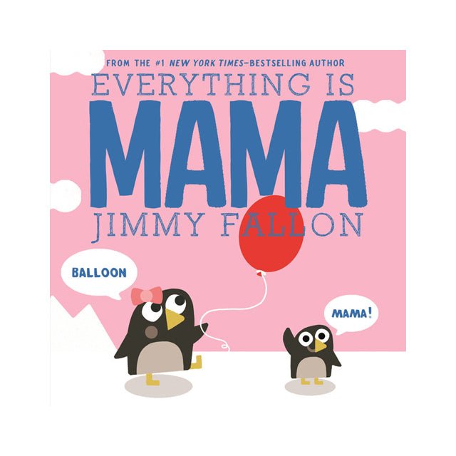 Everything Is Mama Book - Mastermind Toys___213118