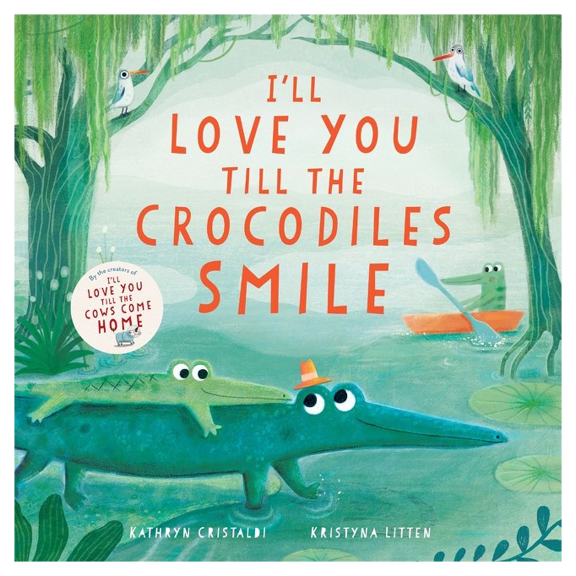 I’ll Love You Till the Crocodiles Smile - Mastermind Toys___253194