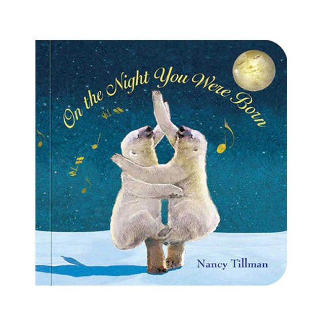 On the Night You Were Born Board Book - Mastermind Toys___108440