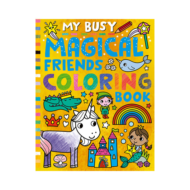 My Busy Magical Friends Coloring Book