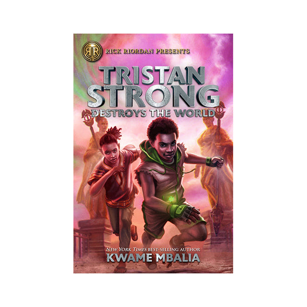 Tristan Strong Destroys the World #2 Tristan Strong Book