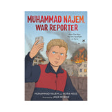 Muhammad Najem, War Reporter: How One Boy Put the Spotlight on Syria Book